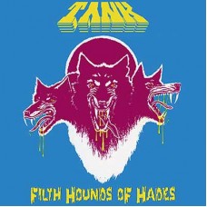 TANK - Filth Hounds Of Hades (2022) CD